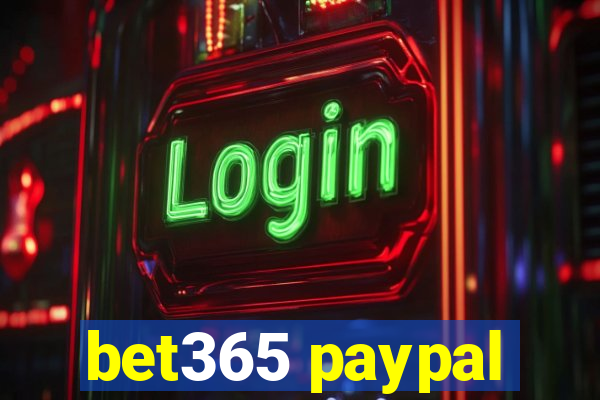 bet365 paypal